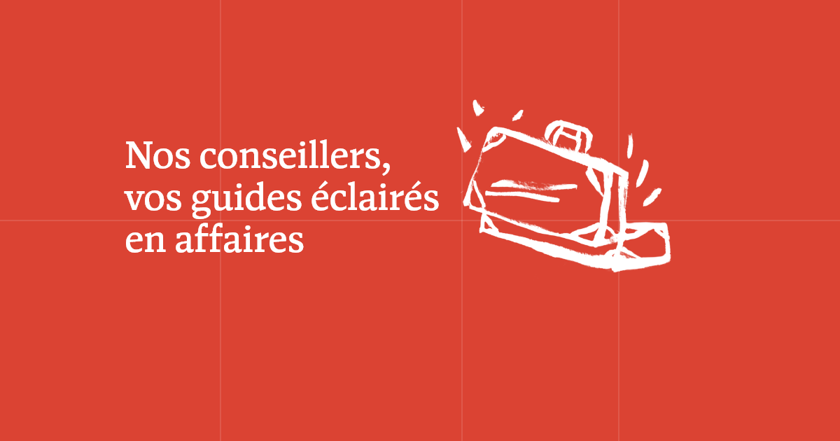 Article 2 nos conseillers, vos guides éclairés en affaires